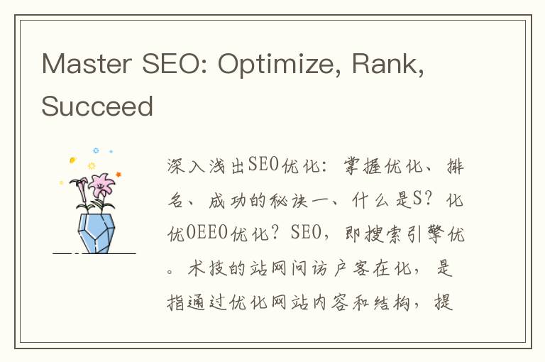 Master SEO: Optimize, Rank, Succeed